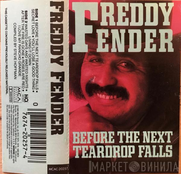  Freddy Fender   - Before The Next Teardrop Falls