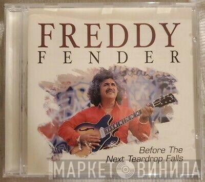  Freddy Fender   - Before The Next Teardrop Falls