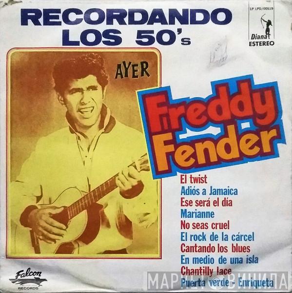  Freddy Fender   - Recordando Los 50's