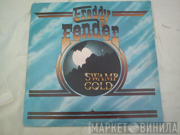  Freddy Fender   - Swamp Gold