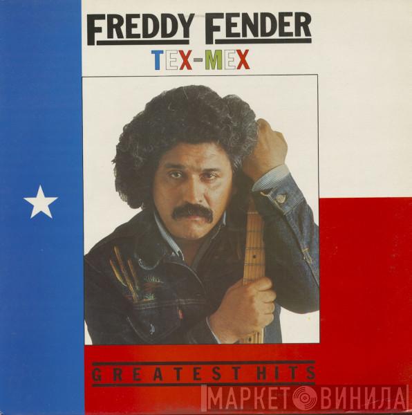 Freddy Fender  - Tex-mex, The Best Of Freddy Fender