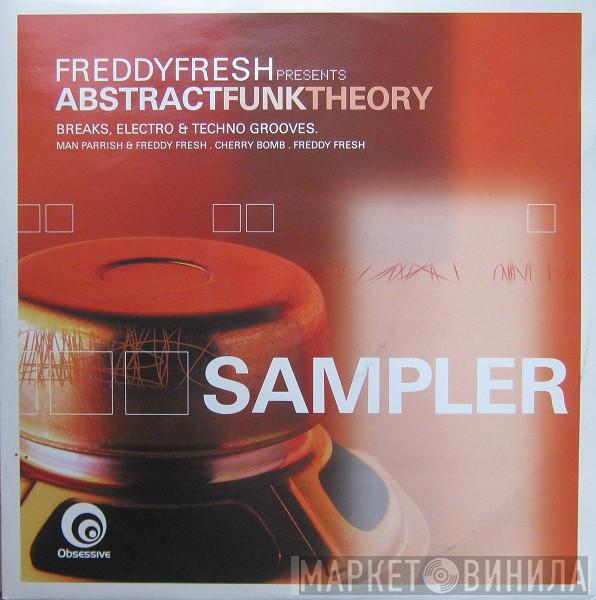 Freddy Fresh - Abstract Funk Theory Sampler