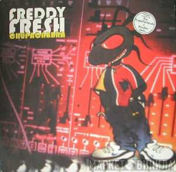 Freddy Fresh - Chupacabbra