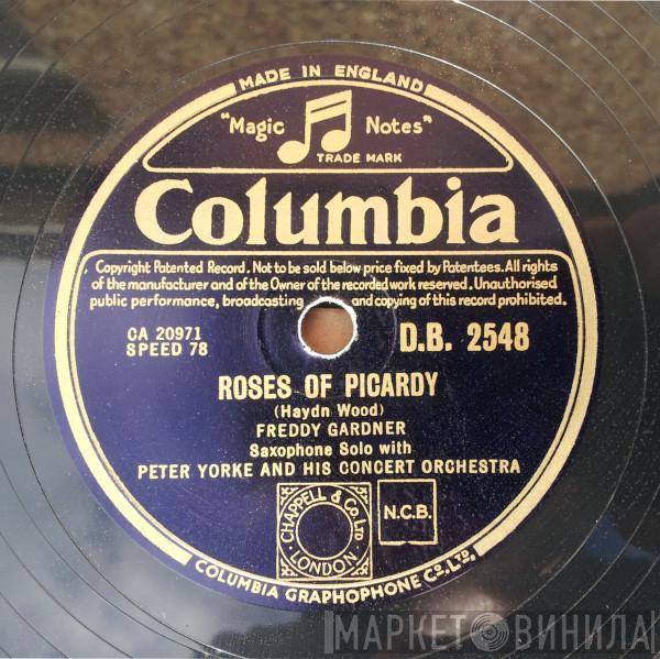 Freddy Gardner, Peter Yorke And His Concert Orchestra - Roses Of Picardy / These Foolish Things