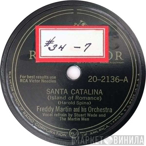  Freddy Martin And His Orchestra  - Santa Catalina / Say So