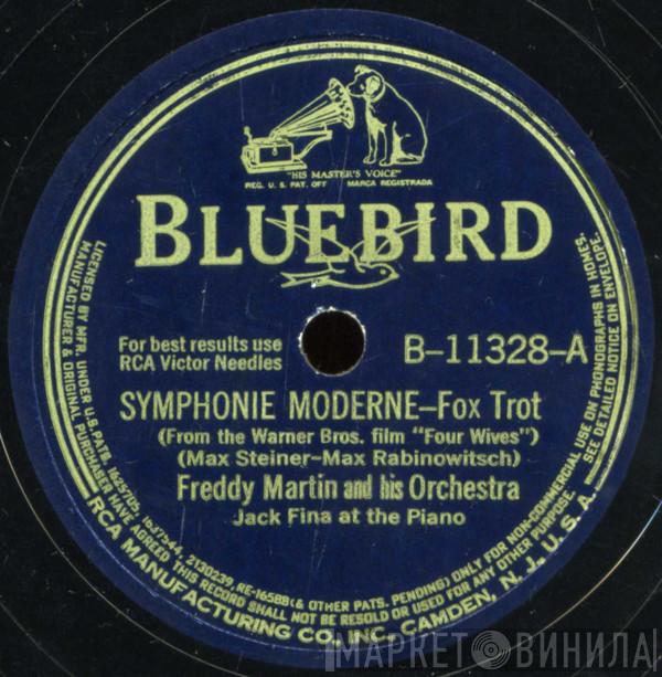  Freddy Martin And His Orchestra  - Symphonie Moderne / The Anniversary Waltz