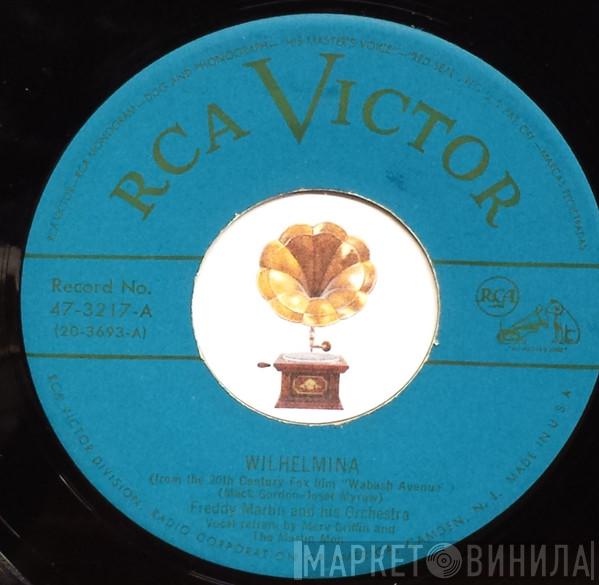  Freddy Martin And His Orchestra  - Wilhelmina / Music! Music! Music!