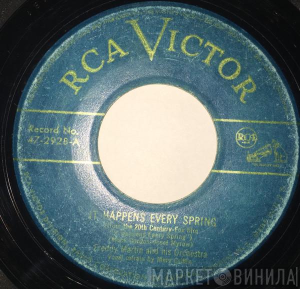  Freddy Martin And His Orchestra  - It Happens Every Spring
