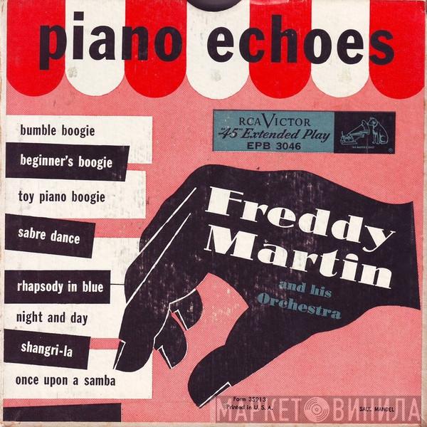  Freddy Martin And His Orchestra  - Piano Echoes