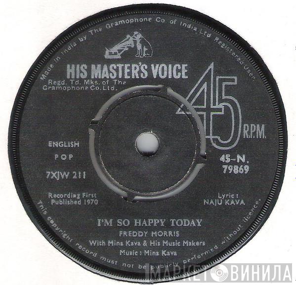 Freddy Morris, Uma Pocha - I'm So Happy Today / Mimmy, Mimmy, Mimmy