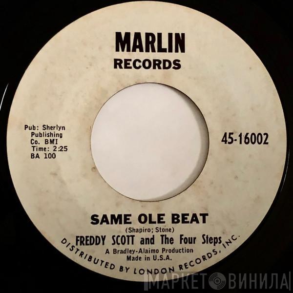 Freddy Scott And The Four Steps - Same Ole Beat / Take A Rest