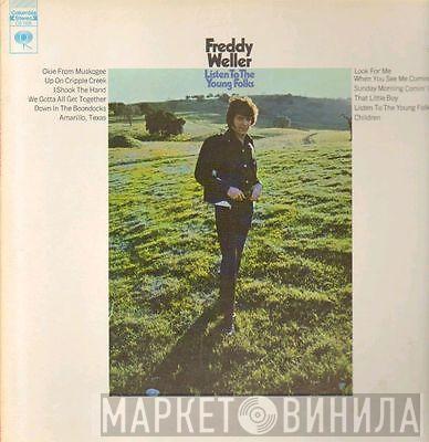  Freddy Weller  - Listen To The Young Folks
