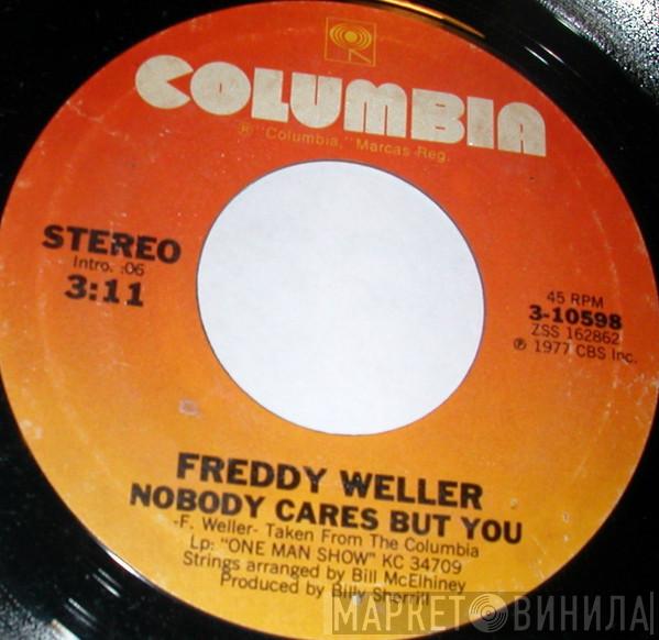  Freddy Weller  - Nobody Cares But You