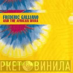 Frederic Galliano And The African Divas - Alla Cassi Magni
