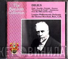 Frederick Delius, The London Philharmonic Orchestra, Sir Thomas Beecham - Paris - Eventyr - Over The Hills & Far Away Etc