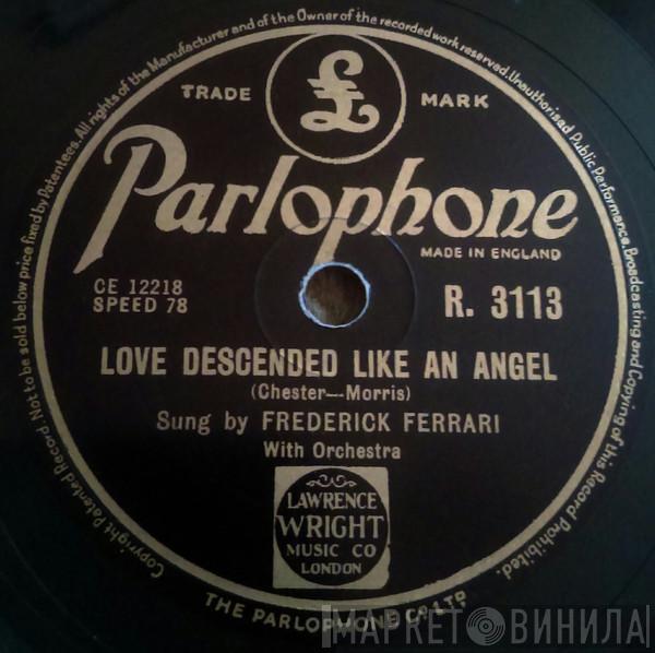 Frederick Ferrari - Love Descended Like An Angel / My Love Is Only For You