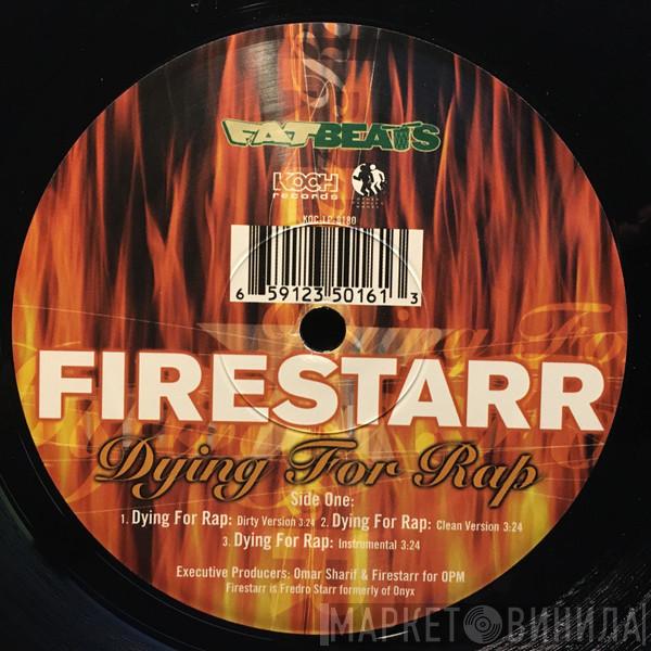 Fredro Starr - Dying For Rap