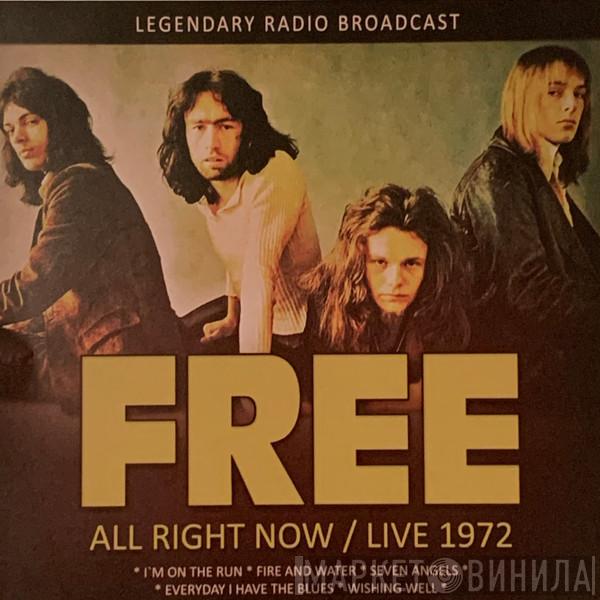  Free  - All Right Now / Live 1972 (Legendary Radio Broadcast)