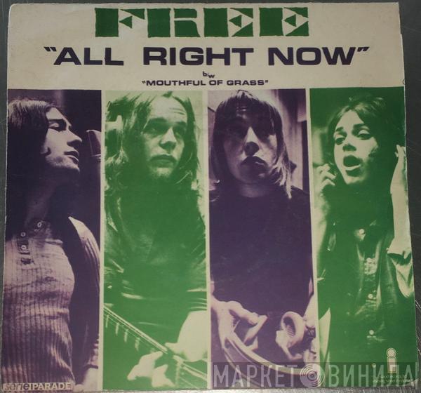  Free  - All Right Now / Mouthful Of Grass