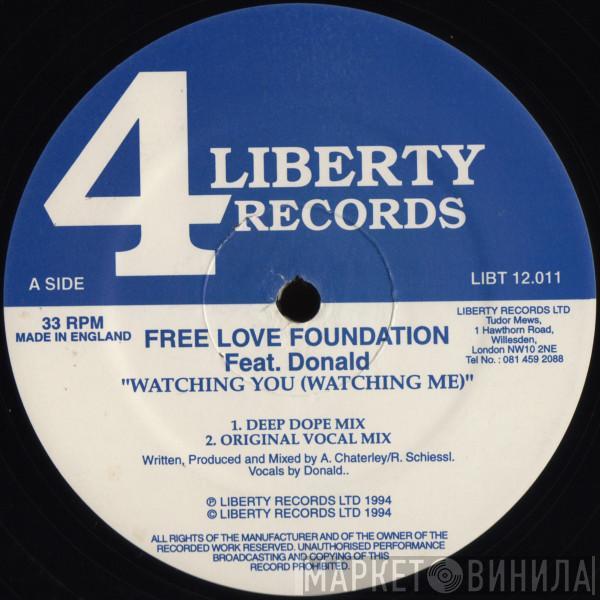 Free Love Foundation, Donald  - Watching You (Watching Me)