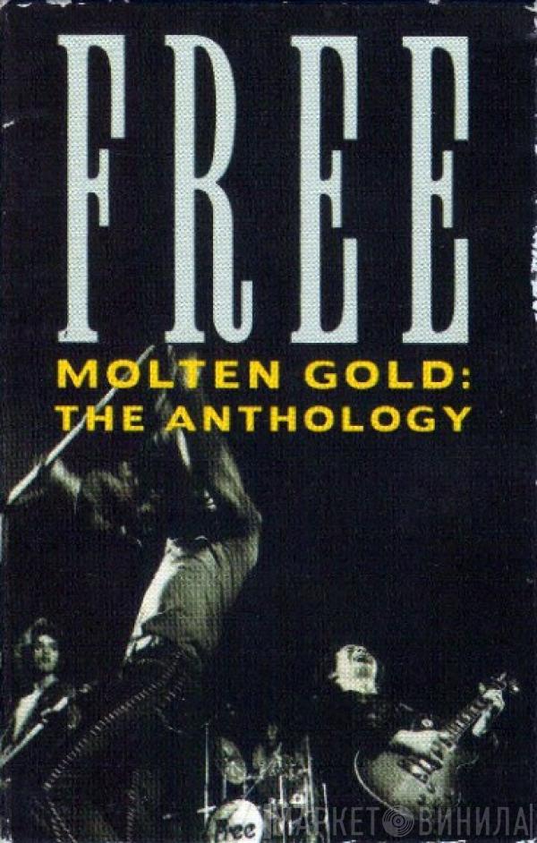  Free  - Molten Gold: The Anthology