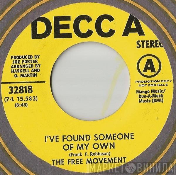 Free Movement - I've Found Someone Of My Own