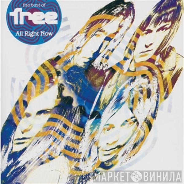 Free - The Best Of Free: All Right Now