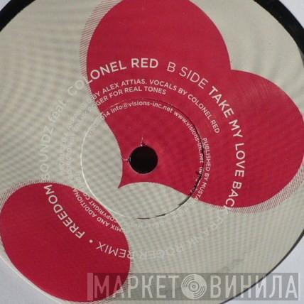 Freedom Soundz, Colonel Red - Take My Love Back