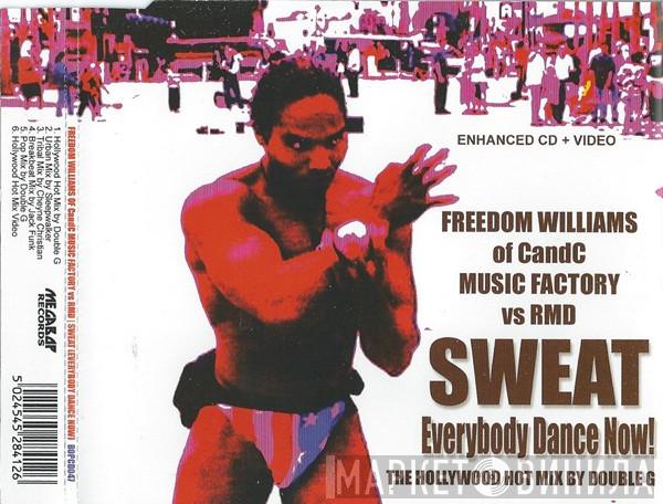 Freedom Williams, RMD Dance - Sweat (Everybody Dance Now)