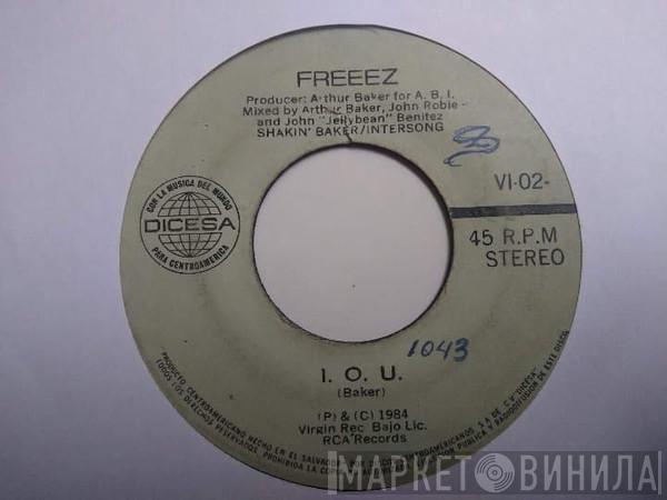  Freeez  - I.O.U./ I DUB U