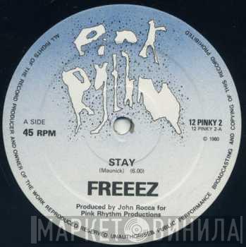  Freeez  - Stay / Hot Footing It