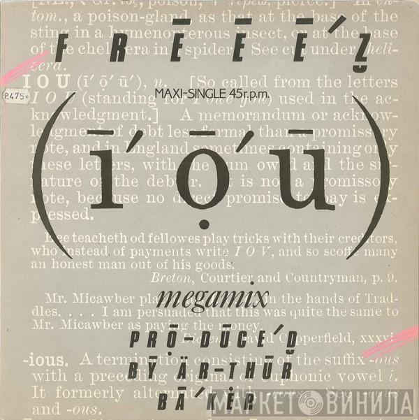  Freeez  - I.O.U. (Megamix)