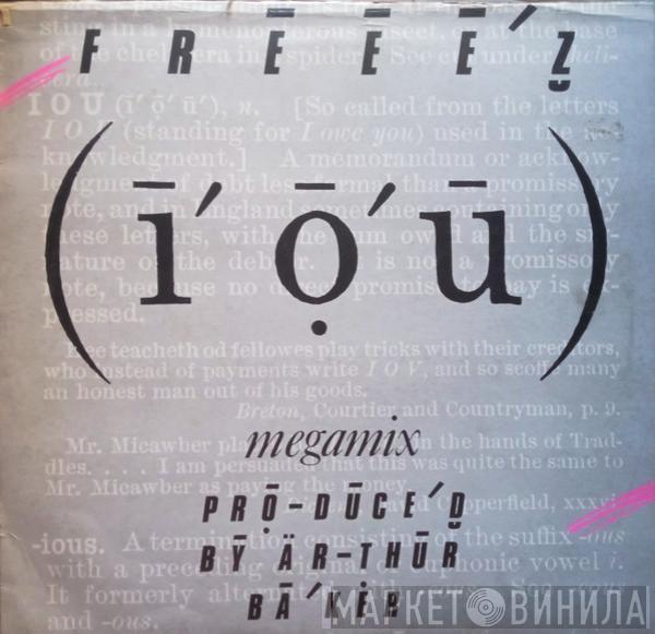  Freeez  - I.O.U. (Megamix)