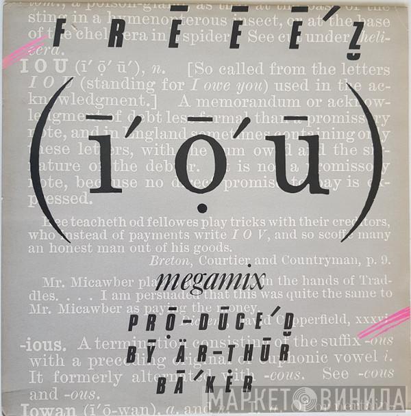  Freeez  - I.O.U. (Megamix)