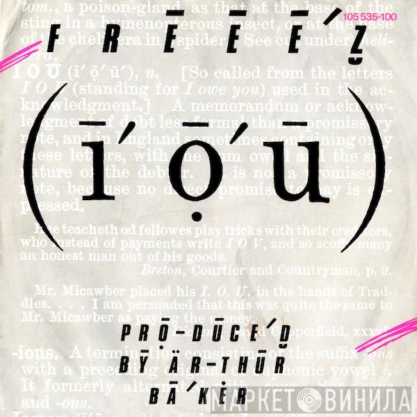 Freeez  - I.O.U.
