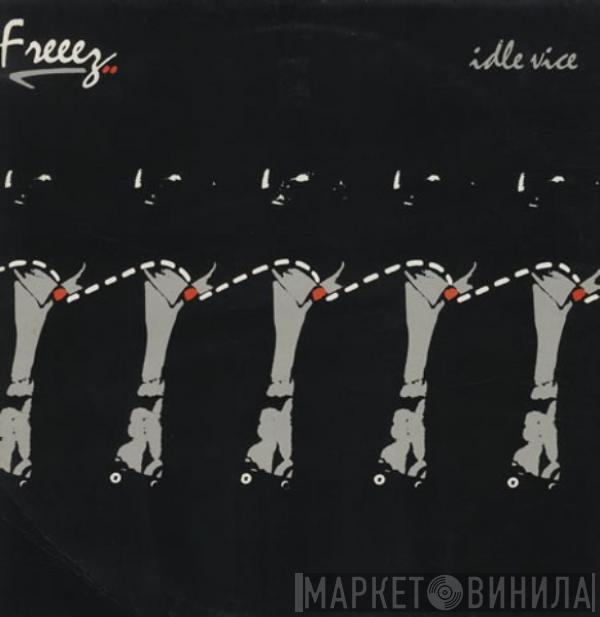  Freeez  - Idle Vice