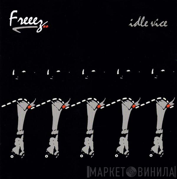  Freeez  - Idle Vice