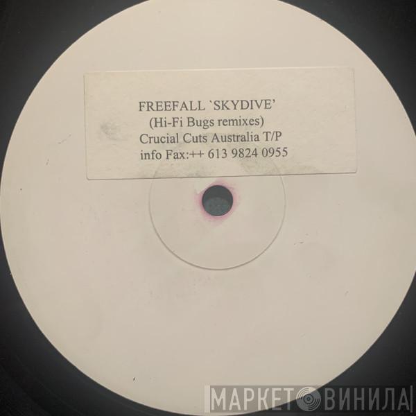  Freefall  - Skydive (Hi-Fi Bugs Remixes)