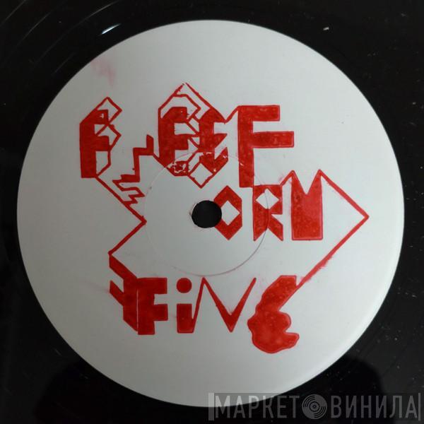  Freeform Five  - Eeeeaaooww