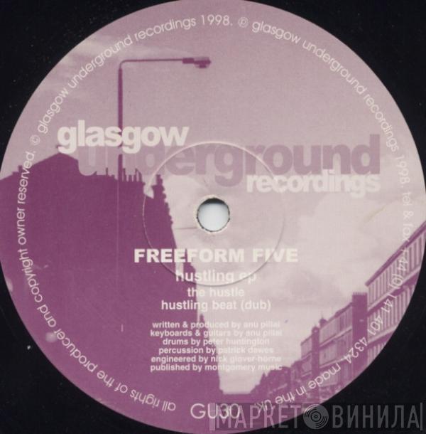 Freeform Five - Hustling EP