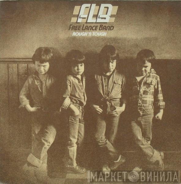 Freelance Band - Rough 'N Tough