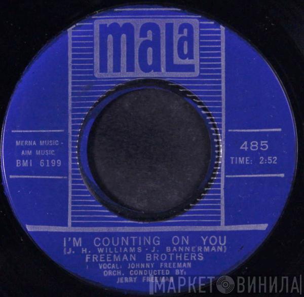 Freeman Brothers - I'm Counting On You / Every Day It's You