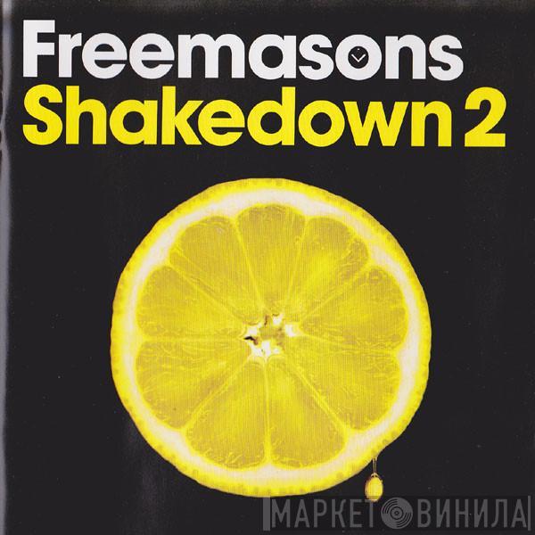  Freemasons  - Shakedown 2