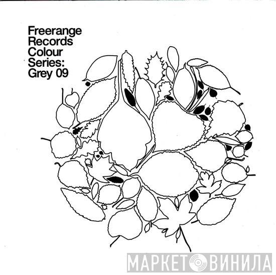  - Freerange Records Colour Series: Grey 09