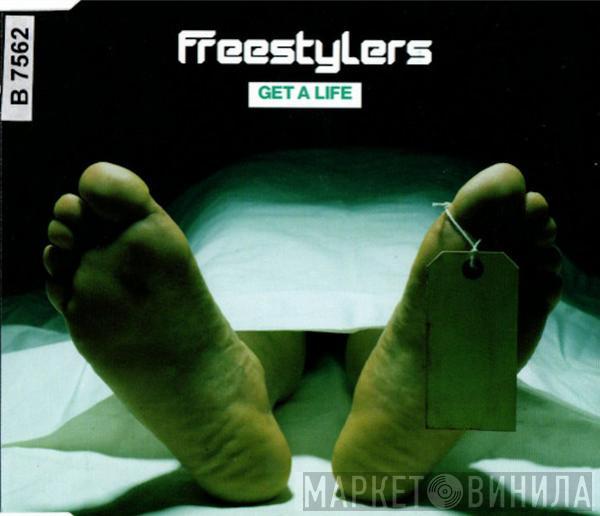  Freestylers  - Get A Life