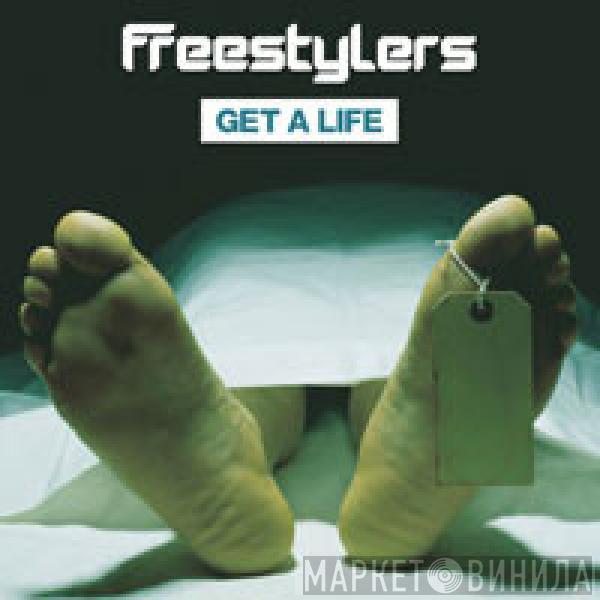  Freestylers  - Get A Life