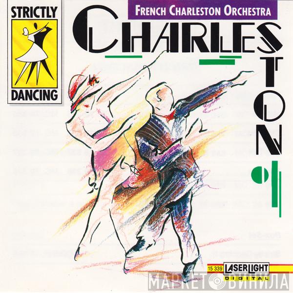 French Charleston Orchestra - Strictly Dancing : Charleston