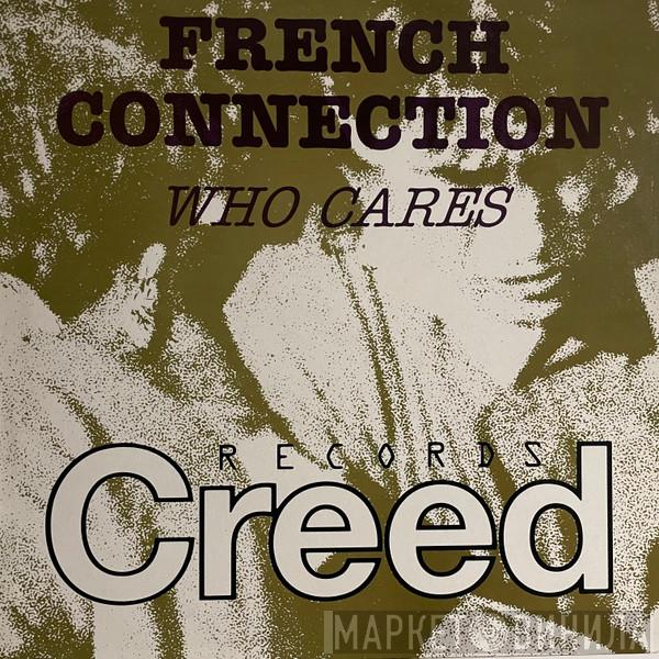 French Connection  - Who Cares