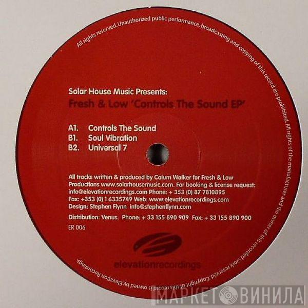  Fresh & Low  - Controls The Sound EP