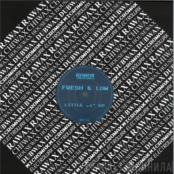 Fresh & Low - Little 'i' EP